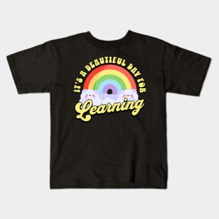 It's a Beautiful Day For Learning Kids T-Shirt